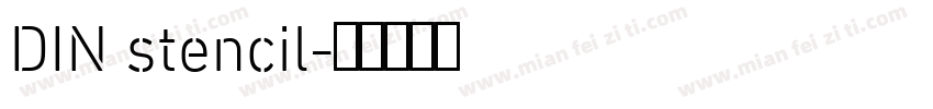 DIN stencil字体转换